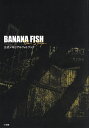 BANANA FISH The Stage公式メモリアルフォトブック/「BANANAFISH」TheStage製作委員会【3000円以上送料無料】
