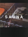 NOSTALGIC SAUNA GOOD OLD SAUNAS OF JAPAN PHOTO ALBUM／佐藤佑一【3000円以上送料無料】