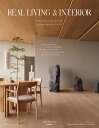 REAL LIVING & INTERIOR もっと知りたい世界のトップインテリア/本間美紀【3000円以上送料無料】