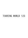 TOURING WORLD 123【3000円以上送料無料】