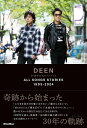 DEEN30周年公式ガイドブックALL SONGS STORIES 1993-2024