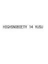 HIGHSNOBIETY 14 YUSU【3000円以上送料無料】