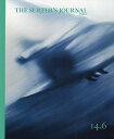THE SURFER’S JOURNAL JAPAN 14.6(2025April/May)【3000円以上送料無料】