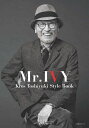 Mr.IVY Kros Toshiyuki Style Book/くろすとしゆき【3000円以上送料無料】