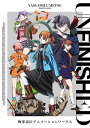 UNFINISHED 梅津泰臣アニメーションワークス/梅津泰臣【3000円以上送料無料】