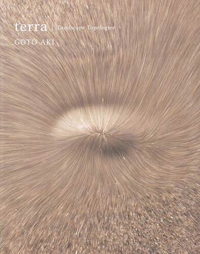 terra|Landscape Topologies／GOTOAKI