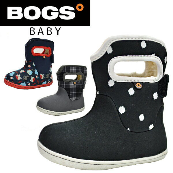 BOGS BABY ボグス スノーシューズ ベビー キッズ ジュニア スノー ブーツ ウインターシューズ ウインターブーツ 冬 靴 防水 防寒 78462S 78464S DOT-BLK FAM-NVY CHC-GRY あす楽対応_北海道 BOS