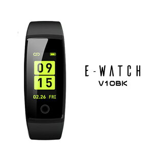 あす楽 送料無料 e-watch スマートウォッチ メンズ レディース ユニセックス 腕時計 活動量計 歩数計 消費カロリー カラースクリーン LINE 通知 ラバー ブレスレット V10BK デジタル 充電式 エコ スマートフォンリンク