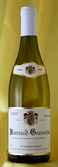 Domaine JF.Coche-DuryMeursault Genevrieres [2006]750ml륽 ̥ꥨ [2006]750mlɥ᡼̡JF 塦ǥ Domaine JF.Coche-Dury