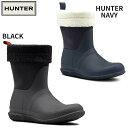 【ポイント10倍!要エントリー】在庫一掃SALE 40%OFF 【即納】HUNTER ハンター 長ぐつ オリジナル インシュレイティド ロール トップ シェルパ...