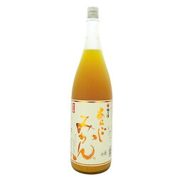 梅乃宿 あらごしみかん 1800ml 梅乃宿酒造　【クール便】