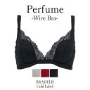 ランジェリーク ブラジャー 【45%OFF】ブラデリスニューヨークゴールドレーベル Perfume Wire Bra BRADELIS Gold Label BRNY ランジェリー おしゃれ 下着 レディース 綺麗に見せる ブラ ブラジャー 0419sl