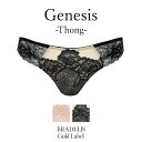 《メール便対象》ブラデリスニューヨーク ゴールドレーベル Genesis Thong BRADELIS Gold Label BRNY ランジェリー おしゃれ 下着 レディース 綺麗 ショーツ