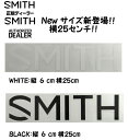 SMITH スミス 正規販売店SMITH スミス ステッカー スノーボードLOGO CUTTING STICKER ロゴカッティングステッカー サイズ:25cm...