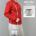 MIU MIU(ミュウミュウ ) ( 5NR018 AFPP) マテラッセレザー マイクロバッグ ショルダーバッグ MICRO BAG ミニバッグ レディース ...