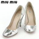 【スプリングセール】ミュウミュウ パンプス シューズ 靴 レディース ♯35 ハイヒール スパンコール シルバー miu miu t16843s ブランド 【中...