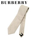 【春の大感謝祭 30％OFF】バーバリー BURBERRY ネクタイ メンズ ベージュ シルク 【バーバリー】 E1435 【中古】