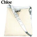 【スプリングセール】クロエ ショルダーバッグ 斜めがけショルダー シルバー ベージュ キャンバス×レザー Chloe 【クロエ】 D2133S 【中古】