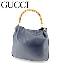 【春の大感謝祭 30％OFF】グッチ 2WAY ショルダーバッグ ワンショルダー バンブー ネイビー レザー GUCCI バッグ バック 肩掛け 収納 バッグ 【グッチ】 P786 【中古】