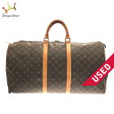 【中古】LOUIS VUITTON(ルイヴィトン) キーポル55 ボストンバッグ モノグラム・キャンバス