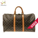 【中古】LOUIS VUITTON(ルイヴィトン) キーポル50 ボストンバッグ モノグラム・キャンバス