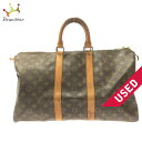 【新着】【中古】LOUIS VUITTON(ルイヴィトン) キーポル45 ボストンバッグ モノグラム・キャンバス