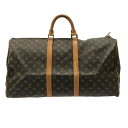 【新着】【中古】LOUIS VUITTON(ルイヴィトン) キーポル55 ボストンバッグ モノグラム・キャンバス