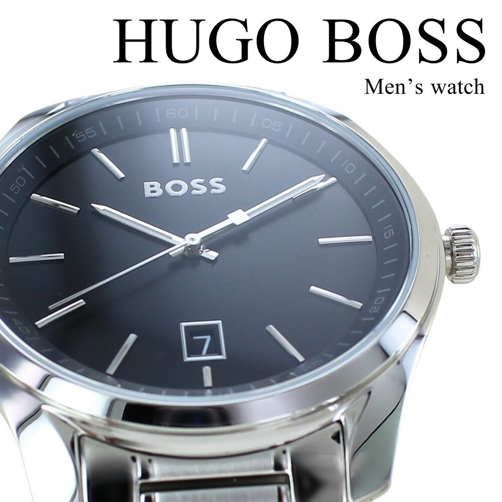 ヒューゴ ボス 腕時計 メンズ 父の日 シンプル ビジネスデザイン ブラック×シルバー デイト表示 HUGO BOSS 時計 ギフト プレゼント用 おしゃれ 高級感 かっこいい シンプル 仕事用 男性用 ギフト 誕生日プレゼント ランキング お祝い