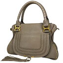 【在庫一掃】 クロエ Chloe マーシ― ハンドバッグ 2WAY ショルダーバッグ ハンドバッグ レザー グレージュ レディース 【中古】
