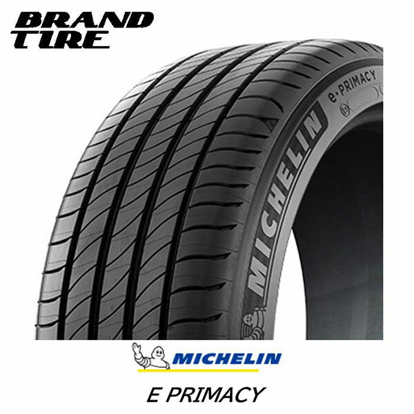 【タイヤ交換可能】 2本セット MICHELIN ミシュラン E.プライマシー E PRIMACY 18インチ 245/50R18 104H XL 【タイヤのみ 送料無料】