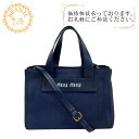 【すぐ使える5%OFFクーポン】MIUMIU ミュウミュウ カナパ 2wayハンドバッグ ショルダーバッグ バッグ カバン 斜めがけ 肩掛け ブランド レディー...