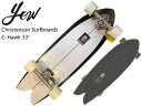 YOW ヤウ SURF SKATE サーフ スケート C-Hawk 33 クリステンソン サーフスケート フィッシュ テール Christenson Surfboards スケートボード 33インチ スケボー サーフィン トレーニング 陸トレ オフトレ コンプリート