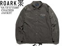 【送料無料】ROARK REVIVAL ロアーク リバイバル グレー GREY コーチジャケット ジャケット アウター JK コーチOUTFITTERS COACHES JACKET RJJ756 アウトドア ブランド サーフィン スケートボード