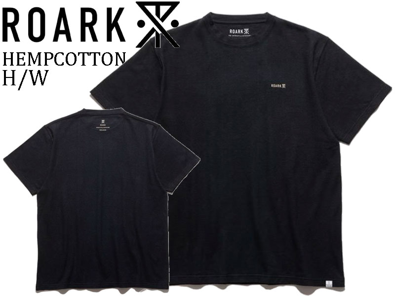 ROARK REVIVAL ロアーク リバイバル Tシャツ 半袖 無地 麻 ロゴ BLACK 黒 HEMP COTTON H/W TEE RTJH720 ヘンプ コットンアウトドア ブランド サーファー スケーター スノーボーダー ブラック 父の日 プレゼント メール便