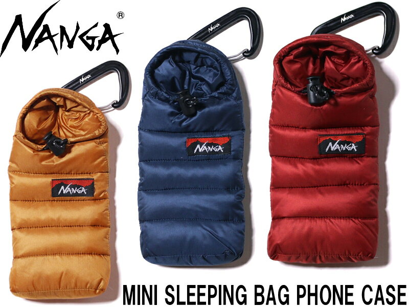 NANGA ナンガ スマホ 寝袋 ケース ポーチ MINI SLEEPING BAG PHONE CASE 携帯 アクセサリー 収納 ダウン 羽毛 アウトドア おしゃれ キャンプ 小物入れゴールド ネイビー ボルドー メール便