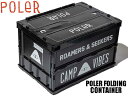 POLER ポーラー アウトドア キャンプ POLER FOLDING CONTAINER ホールディング コンテナ ボックスタイプ ロック機能付き 231MCV0095 ボックス ブラック 黒 キャンプギア ギア 収納