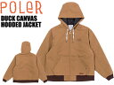 POLER OUTDOOR STUFF |[[ DUCK CANVAS MENLS ZIP Wbv HOODED JACKET WPbg t[h _bNLoX BEIGE AEghA SURF SKATE ^E[X Y WPbg AE^[  233MCV0014