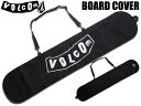 VOLCOM ボルコム ヴォルコム ソールカバー ケース スノー スノーボード SNOWBOARD ロゴ J68024JE BLACK 黒 ブラック SOLE COVER ボードカバー ボードケース 日本正規品 カバー 板 Stone Board Cover エッジガード