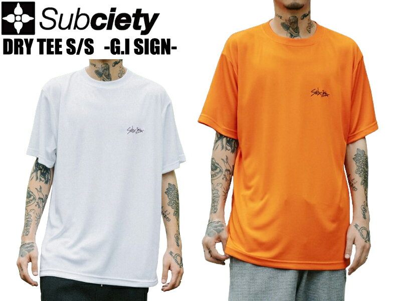 Subciety サブサエティ Tシャツ 半袖 DRY TEE S/S G.I SIGN 117-40088 ドライ ドライTシャツ 刺繍 スポーツ ジム アウトドア 夏 海 カットソー メール便 トップス オレンジ 白 しろ 吸汗 速乾 紫外線 UVカット