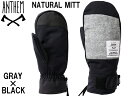 ANTHEM アンセム 大雪屋 AG1902 グローブ NATURAL MITT ナチュラル ミット 手袋 ミトン シンプル グレー ブラック コード 付きスノ...