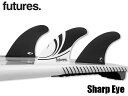 FUTURES FIN フューチャーフィン Sharp eye FIN フィン オールラウンド トライ 3FIN HONEYCOMB サーフィン ショート ボード surfing surf ミディアム シャープアイ THRUSTER スラスター