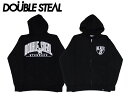 DOUBLE STEAL BLACK DOUBLESTEAL ダブルスティール パーカー ジップパーカー ZIP Parker スウェット ZIP PARKA 934-64223 ストリート系 スト系 OLLIE SAMURAI オーリー サムライ