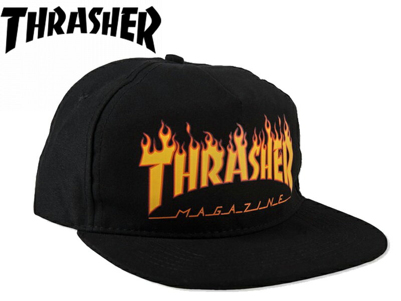 Thrasher スラッシャー キャップ Flame logo structured snapback 133283CAP スナップバックキャップ 帽子 SKATE スケートボード スケボー