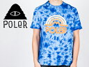 POLER ポーラー MOUNTAIN RAINBOW TEE 631105 Tシャツ カットソー キャンプ タイダイ サーフ スケート 自転車 メール便対応 日本正規品