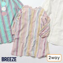 【4/28～4/29限定 ポイント10倍】2WAYシャツワンピース ▽▽ 女の子 BREEZE ブリーズ 子供服 ブランド キッズ ベビー ワンピース長袖 おしゃれ かわいい 夏服 夏 夏物 エフオー FO △△ j217014