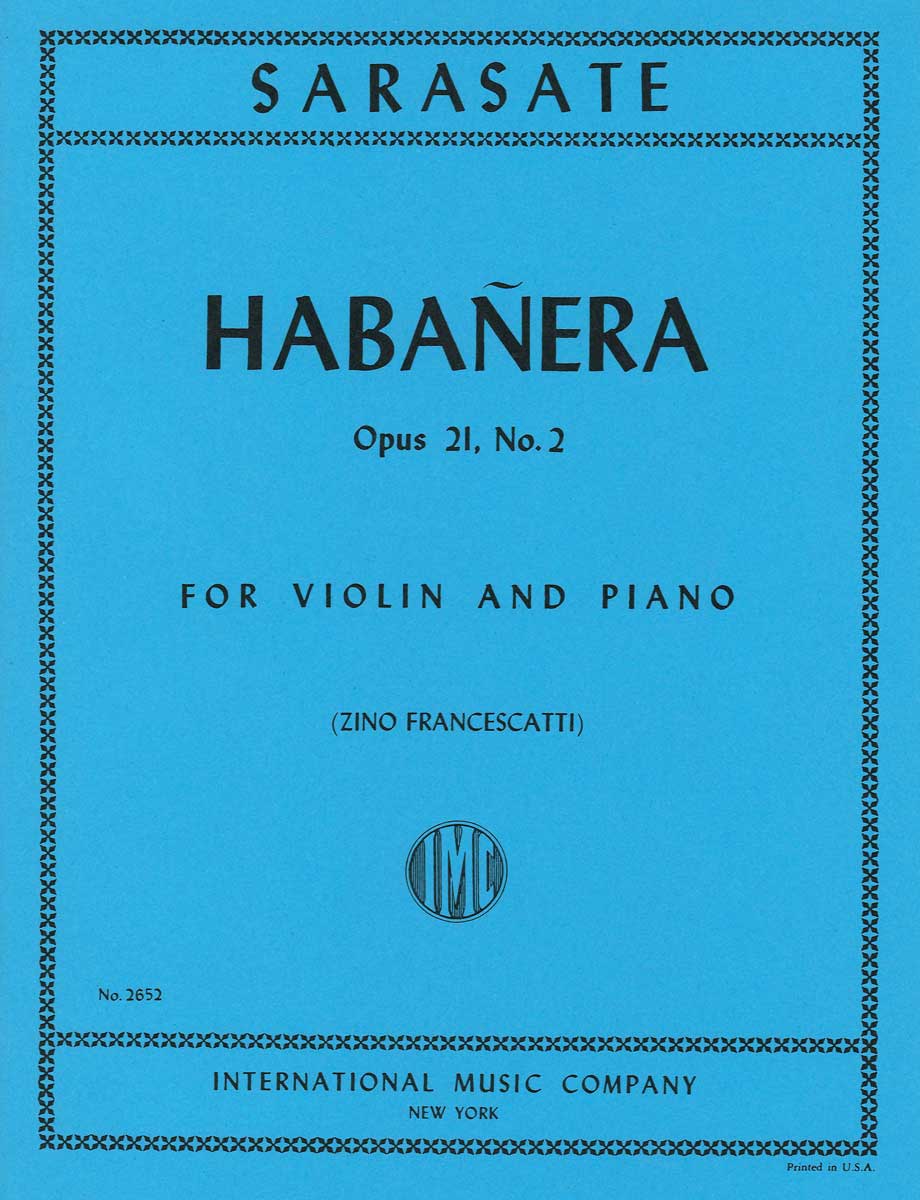 輸入楽譜／バイオリン（ヴァイオリン）／サラサーテ：スペイン舞曲 第2番 ハバネラ op. 21 - 2