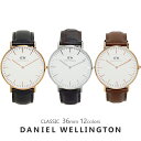 【3年保証】ダニエルウェリントン 腕時計 メンズ レディース クラシック 36MM 選べる12color DANIEL WELLINGTON CLASSIC シンプル レザー ホワイト DW 男性 彼氏 女性 彼女