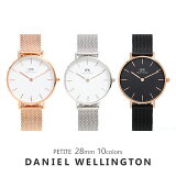 3ǯݾڡۥ˥륦ȥ ӻ ǥ 饷å ڥƥ 28MM å å DANIEL WELLINGTON CLASSIC PETITE  ץ쥼