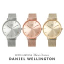 ダニエルウェリントン 腕時計 レディース メンズ ぺティート ユニットワン 36MM ウォッチ 薄型 DANIEL WELLINGTON PETITE UNITONE 誕生日 プレゼント