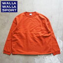 ワラワラスポーツ トレーナー スウェット WALLA WALLA SPORT L/S BOX SWEAT WW030197-SR メンズ レディース ワラワラ オーバーサイズ ..